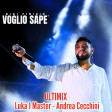 Gigi Finizio - voglio sape' ultimix Luka J Master - Andrea Cecchini