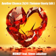 Mumdy feat. Steve Lukather - Another Chance 2k24 ( Summer Booty Edit )