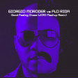 Giorgio Moroder vs Flo Rida - Good Feeling Chase (JCRZ Mashup Remix)