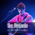Alec Benjamin - Let Me Down Slowly (SAGA MashUp 2023)