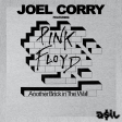 Joel Corry feat. Pink Floyd - Another Brick in The Wall (ASIL Mashup)