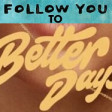 Follow You To Better Days - Imagine Dragons Vs NEIKED