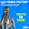 C&C Music Factory feat. Tyla & Fatman Scoop - Truth or Dare (ASIL Mashup)