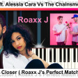 Zedd ft. Alessia Cara Vs The Chainsmokers - Stay Closer ( Roaxx J's Perfect Match Mix )