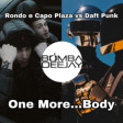 Rondo e Capo Plaza vs Daft Punk - One More...Body (Bomba Dj Mashup)