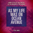 As My Life Was On Ocean Avenue (Harry Styles vs. Foo Fighters vs. Yellowcard vs. Ramones)