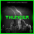 Gabry Ponte, LUM!X, Prezioso - Thunder (Raffa J Bootleg)