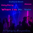 Culture Beat vs. Alesso & Katy Perry - When I'm Mr. Vain (Mashup by MixmstrStel) v2