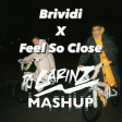 Brividi X Feel So Close (Mahmood e BLANCO X Calvin Harris) [DjCarinz Mashup] - Sanremo 2022
