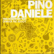 Pino Daniele-Yes I Know My Way Dimar Re-Boot