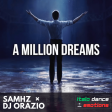 A Million Dreams (Italo Dance Remix) SAMHZ & DJ ORAZIO