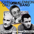 John Lennon Cassius Ono Band - Instant Toop Toop Karma