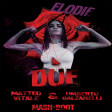 Elodie - Due (Matteo Vitale & Umberto Balzanelli Mash-Boot)