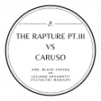 &ME, Black Coffee vs Luciano Pavarotti - The Rapture Pt.III vs Caruso (TicTacTec Mashup)