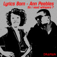 Lyrics born Vs Ann Pebbles - Do i need whispers