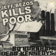 Jeff Bezos Kills The Poor (Bo Burnham x Dead Kennedys)