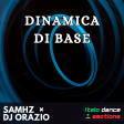 SAMHZ & DJ ORAZIO - Dinamica Di Base