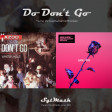 Do Don't Go (Yazoo Vs Guetta/Garrix/Brookes)