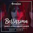 Annalisa - Bellissima (Marco Gioia & Mauro Minieri Boot RMX)