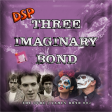 Three Imaginary Bond (The Cure & 007)