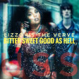 USS - Bitter Sweet Good As Hell (Lizzo VS The Verve)