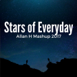 stars of everyday (Allan H mashup 2017)