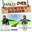 'Halo Over Country Roads' - Beyoncé Vs. John Denver  [produced by Voicedude]