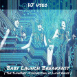 DJ Useo - Baby Launch Breakfast ( The Supremes vs Deorbiting vs Lucas Radez )