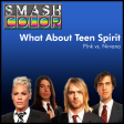 What About Teen Spirit (P!nk vs. Nirvana)