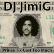 Prince Tix Cost Too Much (Prince vs The O'Jays)