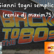 gianni togni semplice-remix dj maxim75