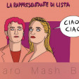 La Rappresentante di Lista - Ciao Ciao ( Dinaro Mash Boot)