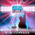 PARTY GIRL - MIKI JOHNSON
