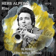 Herb Alpert - Rise [DJ Roby J The Reflex Remix]