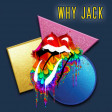 Why Jack ( The Rolling Stones vs Bronski Beat )