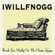 iWillFnogg (iWillBattle & fnogg) - Break You Madly On The Chaise Longue (Wet Leg x Dua Lipa x Cake)