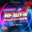 Boomdabash, Eiffel 65 - Heaven (DOMY-R Boot Remix)