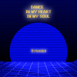 Dance In My Heart, In My Soul_Extended ( Modern Talking vs VA )
