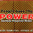 Bliss Team - People have the power  (Gaetano Prosperini Rework)