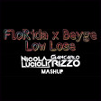 FloRida X Beyge - Low Lose (Nicola Lucioli & Giancarlo Rizzo Mashup 2023)