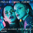 Paola & Chiara - Furore (Umberto Balzanelli, Jerry Dj, Michelle Rework)