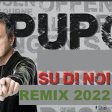 Pupo - Su Di Noi (SER.J. Rework 2022)
