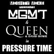 Pressure time (Queen & David Bowie / MGMT) (2010)