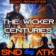 Sound_Attack - The Wicker Centuries (Iron Maiden ⇋ Fall Out Boy) [2020 Remaster]