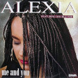 132 - Alexia - Me And You (Silver Regroove)