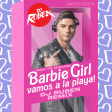 Aqua vs. Miranda - Barbie Girl Vamos a la playa (Dj Ruben Remix) [FREE DOWNLOAD IN BUY LINK]