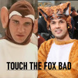 Touch The Fox Bad - Ylvis vs. The Bloodhound Gang