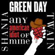 Any American Idiot of Mine (Shania Twain vs. Green Day)