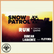 Kill_mR_DJ - Run a Losing Game (Snow Patrol + Duncan Laurence ft. Fletcher)
