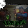 3 Doors Down - Kryptonite (The Supervillain Mix)